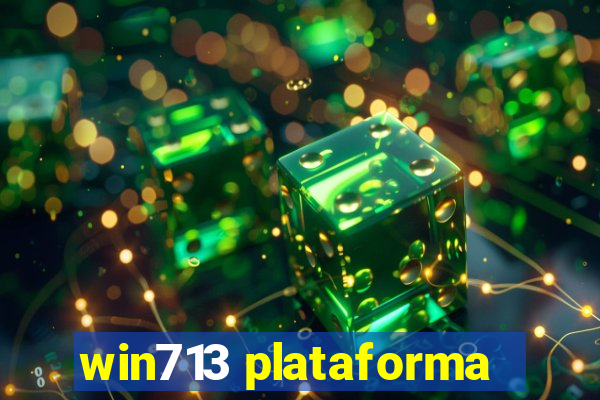 win713 plataforma